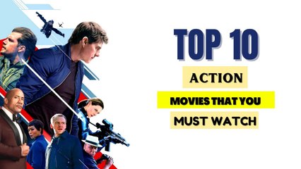 Top 10 Action Movies of Hollywood That You Must Watch | Best Action Movies 2022
