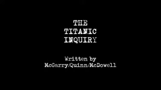 Save Our Souls: The Titanic Inquiry 2012