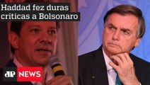 Haddad: “Bolsonaro vive de assombração, sendo a própria assombração; é um canalha
