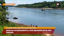 Buscan intensamente a dos menores en el Río Paraná