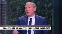 Jean-Michel Fauvergue : «Tout le monde veut des prisons, mais pas chez lui»