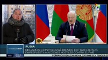 Belarús anuncia ley para confiscar bienes extranjeros en respuesta a acciones hostiles