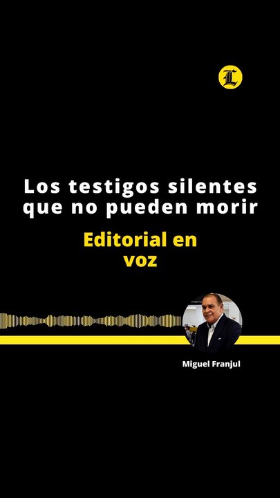 LOS TESTIGOS SILENTES QUE NO PUEDE MORIR