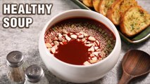Tomato   Beetroot   Spinach Soup with Garlic Bread | Easy & Healthy Soup Recipe| Immunity Booster