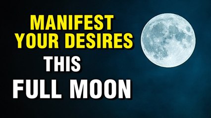 Listen This Full Moon | Powerful Full Moon Affirmations | Full Moon Meditation | Manifest