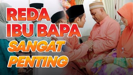 Buatlah ibadat banyak mana pun, hidup tak tenang kalau 'perang' dengan ibu ayah