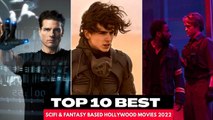 Top 10 Best SciFi & Fantasy Based Hollywood Movies 2022 || SciFi & Fantasy Based Hollywood Movies