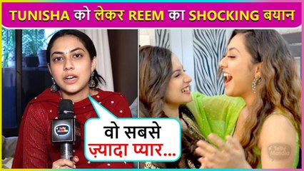 Reem Shaikh's Big Statement On Tunisha Sharma