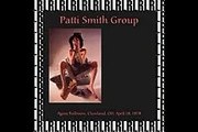 Patti Smith Group - bootleg Agora Ballroom, Cleveland, OH, 04-18-1978