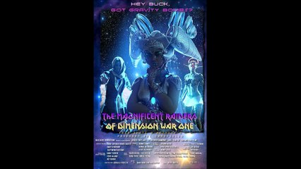 The Magnificent Raiders of Dimension War One - Official Trailer © 2023 Sci-Fi