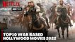 Top 10 Best War Movies 2022 - Hollywood Movies with English Subtitles