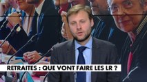 Alexandre Devecchio : «Les LR ont défendu ce type de réformes durant des années»