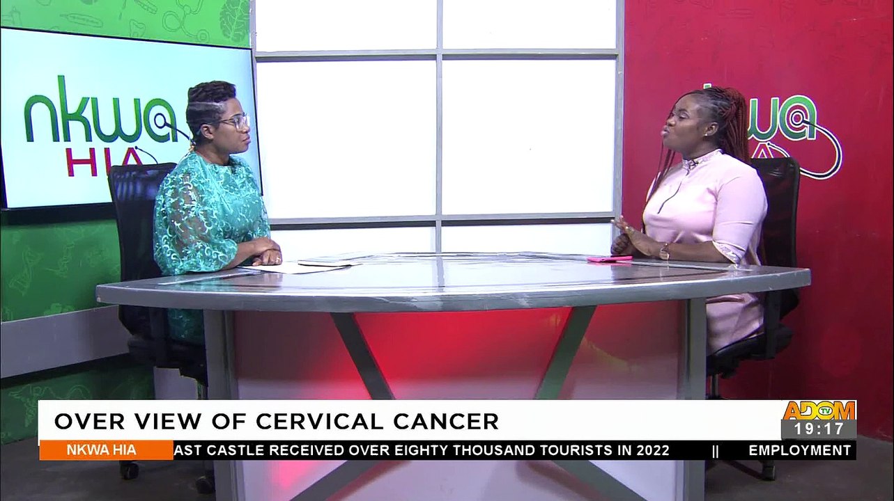 Overview of Cervical Cancer - Nkwa Hia on Adom TV (7-1-23)