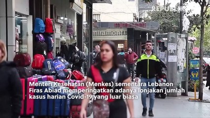 Lebanon Hadapi Lonjakan Kasus Covid-19