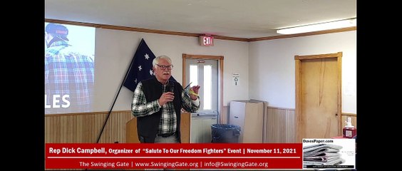 Rep Dick Campbell Concludes "Salute To Our Freedom Fighters" Event | November 11, 2021