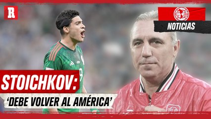 Stoichkov quiere a RAÚL JIMÉNEZ en AMÉRICA
