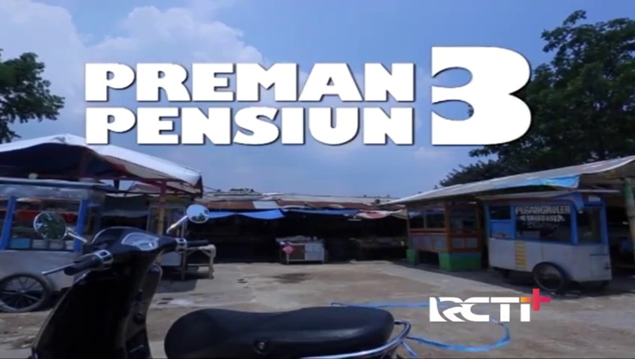 Preman Pensiun 3 Eps. 15