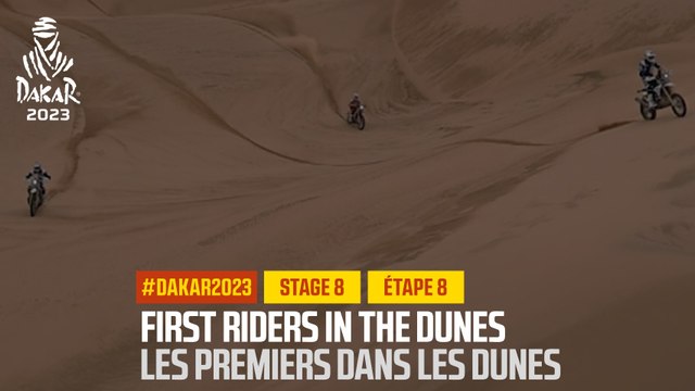 First riders in the dunes / Premiers pilotes dans les dunes - Étape 8 / Stage 8 - #Dakar2023