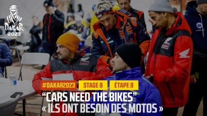 "Cars need the bikes" / "Les voitures ont besoin des motos" - Étape 8 / Stage 8 - #Dakar2023