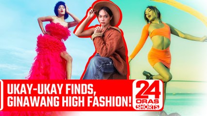 Ukay-ukay finds, ginawang high fashion! | 24 Oras Shorts