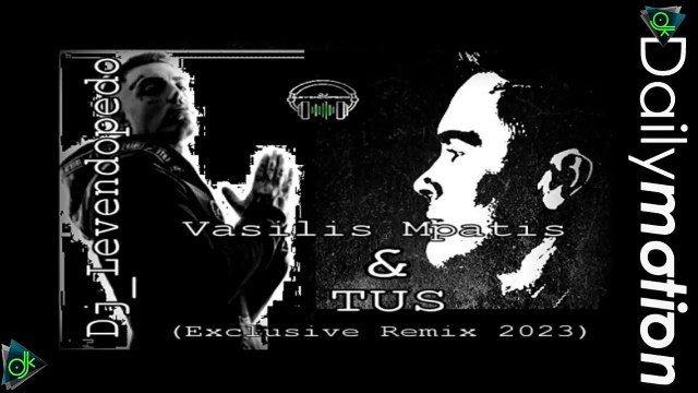 Tus, Fus, Βασίλης Μπατής - Ακυβέρνητο Καράβι (Dj_Levendopedo Exclusive Remix 2023)