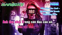 KARAOKE -  Nhìn Em Lần Cuối DJ Khang Nhi Full RemiX