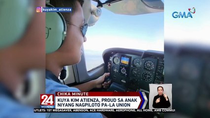 Kuya Kim Atienza, proud sa anak niyang nagpiloto pa-La Union | 24 Oras Weekend