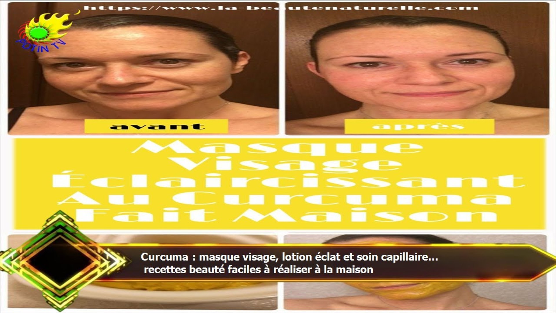 Curcuma : masque visage, lotion éclat et soin capillaire… recettes beauté  faciles à réaliser à la m - Vidéo Dailymotion