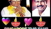 KALIMUTHU ADMK .TMS LEGEND. M.THIRAVIDA SELVAN SINGAPORE
