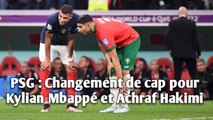 PSG : Changement de cap pour Kylian Mbappé et Achraf Hakimi.