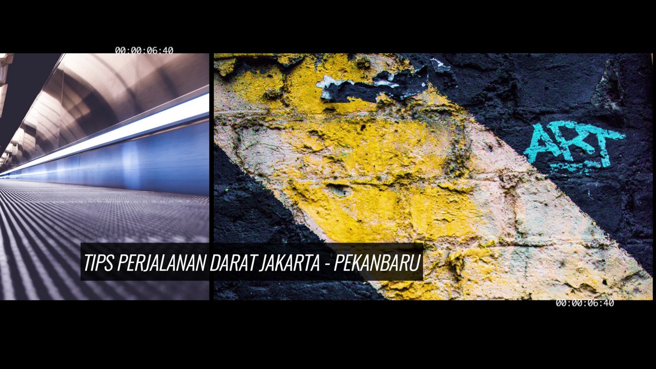TIPS DARI JAKARTA KE PEKANBARU