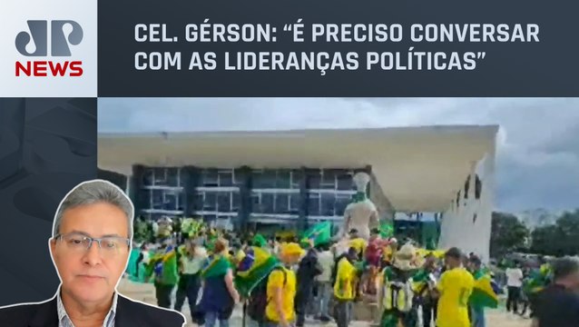 Coronel Gérson Gomes analisa a ação de manifestantes em Brasília