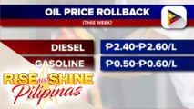 Oil price rollback, asahan ngayong linggo