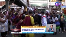 Mga deboto, tuloy ang pagdating sa Quiapo Church | BT