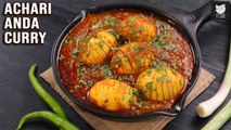 Achari Anda Curry | Dhaba Style Anda Masala | Egg Curry Recipe | Varun Inamdar | Get Curried