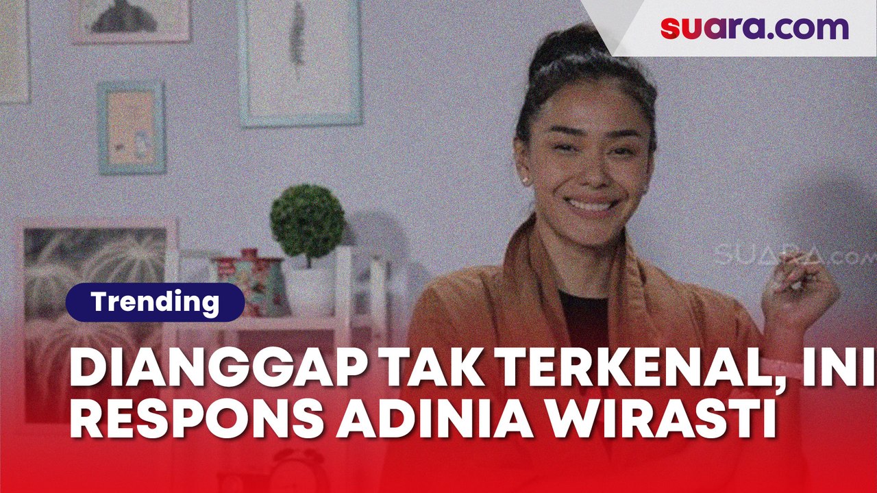 Adinia Wirasti Tersinggung Disebut Tak Seterkenal Wulan Guritno dan Maudy Koesnaedi