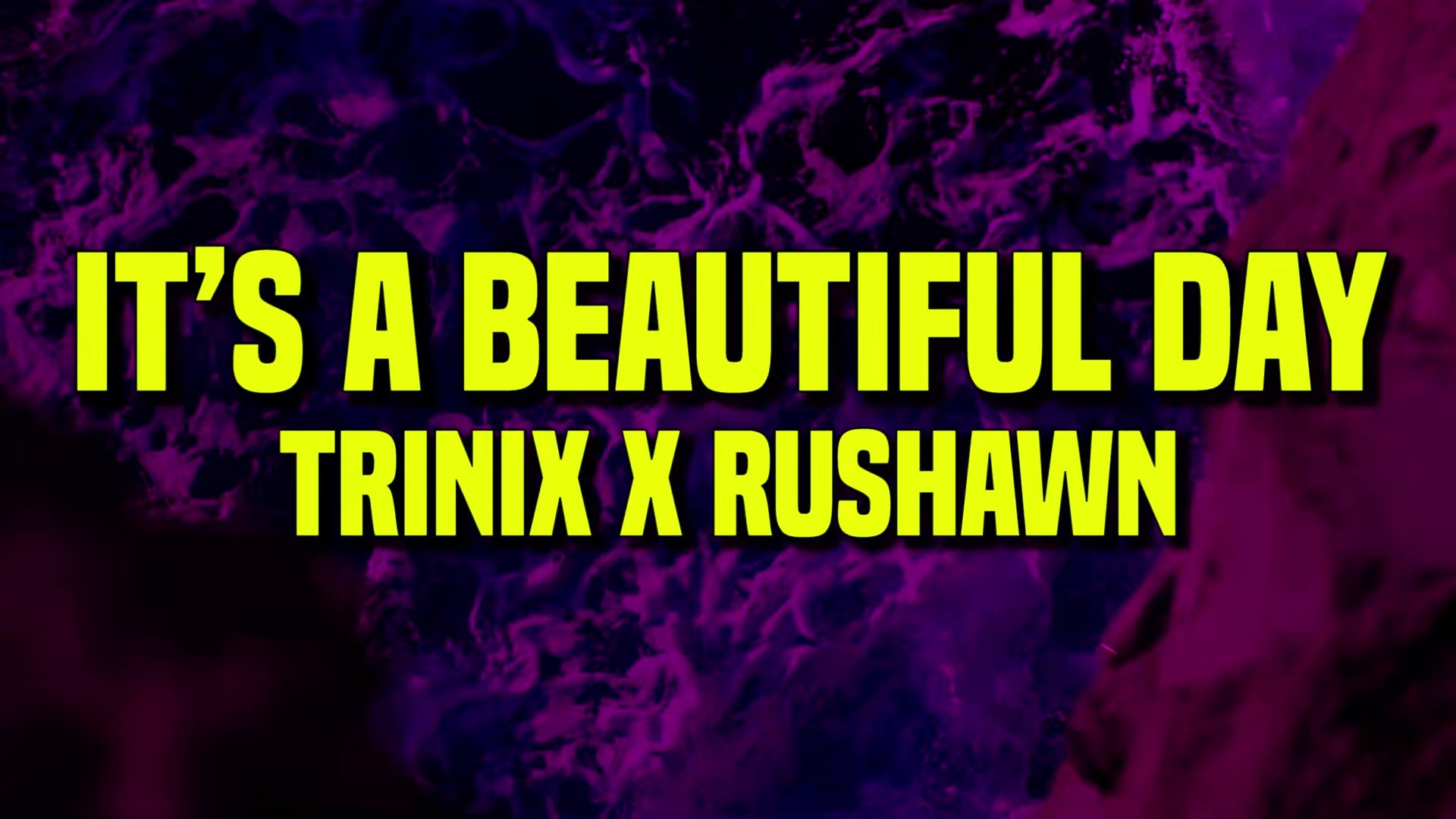 TRINIX, Rushawn - It's A Beautiful Day