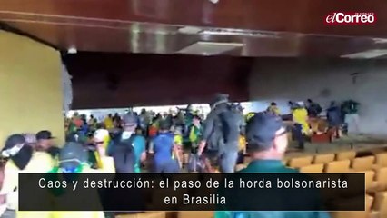 Caos y destrucción: el paso de la horda bolsonarista en Brasilia