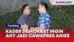 Kader Demokrat Tetap Ingin AHY Jadi Cawapres Anies di Pilpres 2024: Mau Menang Cari yang Terbaik