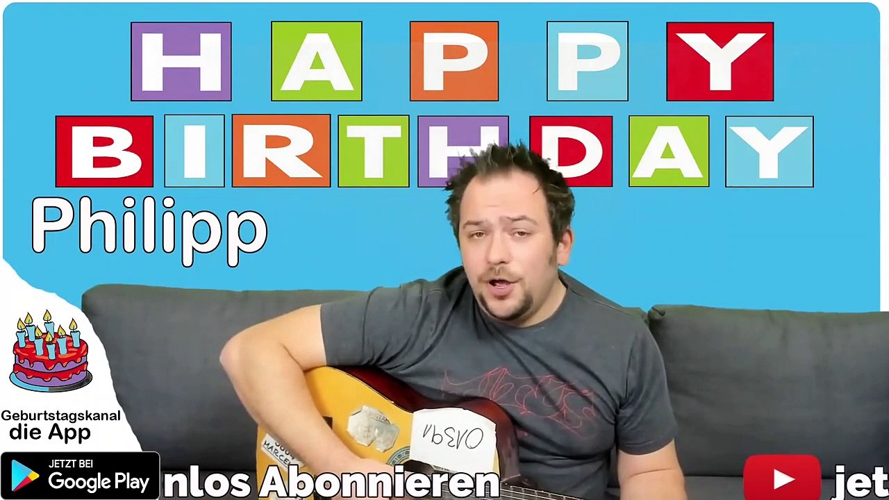 Happy Birthday, Philipp! Geburtstagsgrüße an Philipp