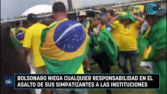 Bolsonaro niega cualquier responsabilidad en el asalto de sus simpatizantes a las instituciones