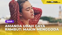 Amanda Manopo Ubah Gaya Rambut, Penampilannya Makin Menggoda