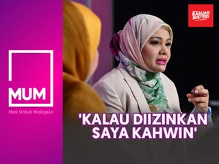 'Kalau diizinkan saya kahwin'