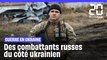 Guerre en Ukraine : Qui sont ces Russes qui combattent aux côtés des Ukrainiens ?