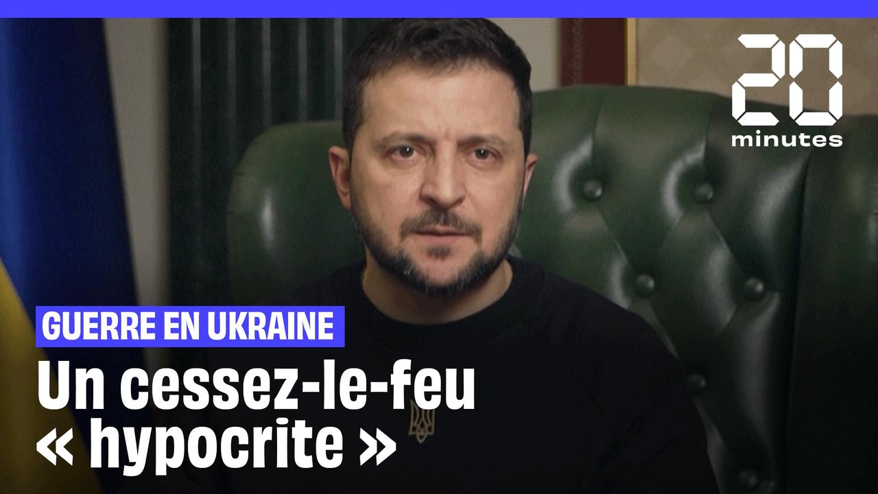 Guerre en Ukraine : Kiev juge «hypocrite» le cessez-le-feu ordonné par Poutine