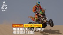 Medeiros at full speed / Medeiros à fond - Étape 10 / Stage 10 - #Dakar2023
