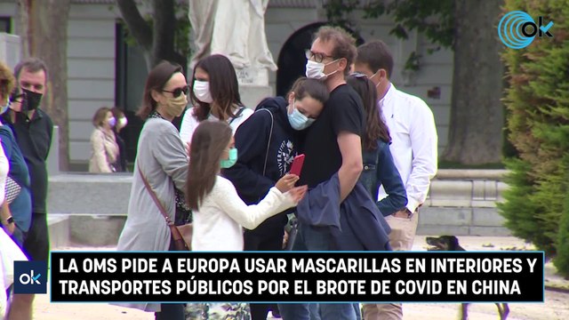 La OMS pide a Europa usar mascarillas en interiores y transportes públicos por el brote de Covid en China