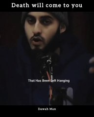 Death will come  Dawah Man  Scary Islamic Reminder_