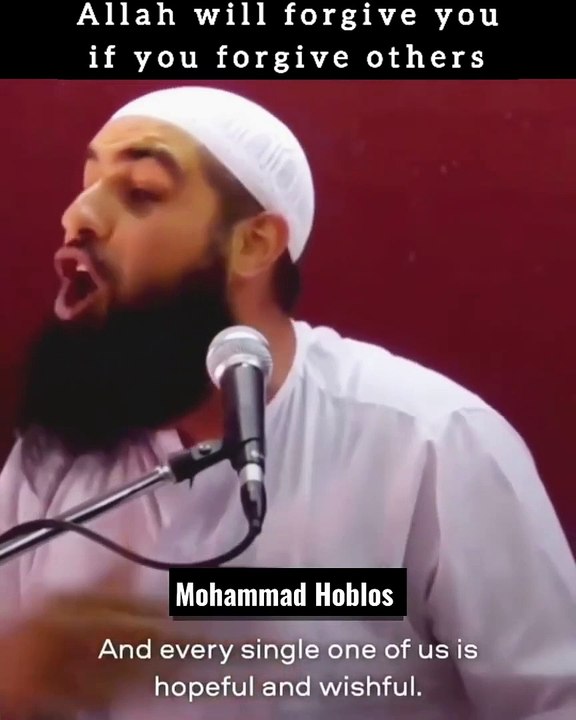 Forgive Others  Mohammad Hoblos  Islamic Reminder_