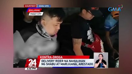 Delivery rider na nahulihan ng shabu at marijuana, arestado | 24 Oras